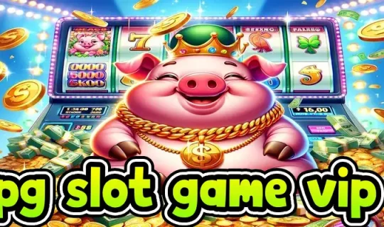 pg slot game vip